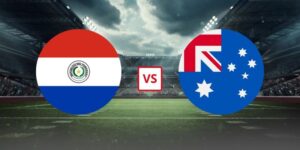 Soi Kèo Paraguay Vs Úc 09h00 Ngày 26/06 - Bảng D World Cup 2026