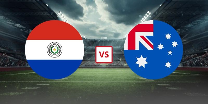 Soi Kèo Paraguay Vs Úc 09h00 Ngày 26/06 - Bảng D World Cup 2026